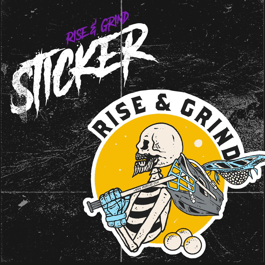 Rise &amp; Grind - Vinyl Sticker - Hobo Lax